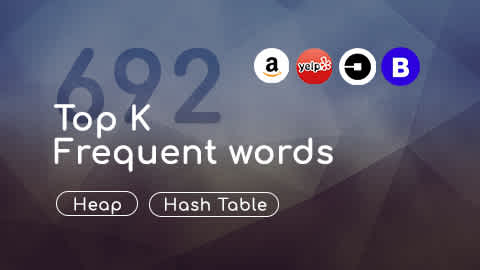 LeetCode 692 Top K Frequent Words