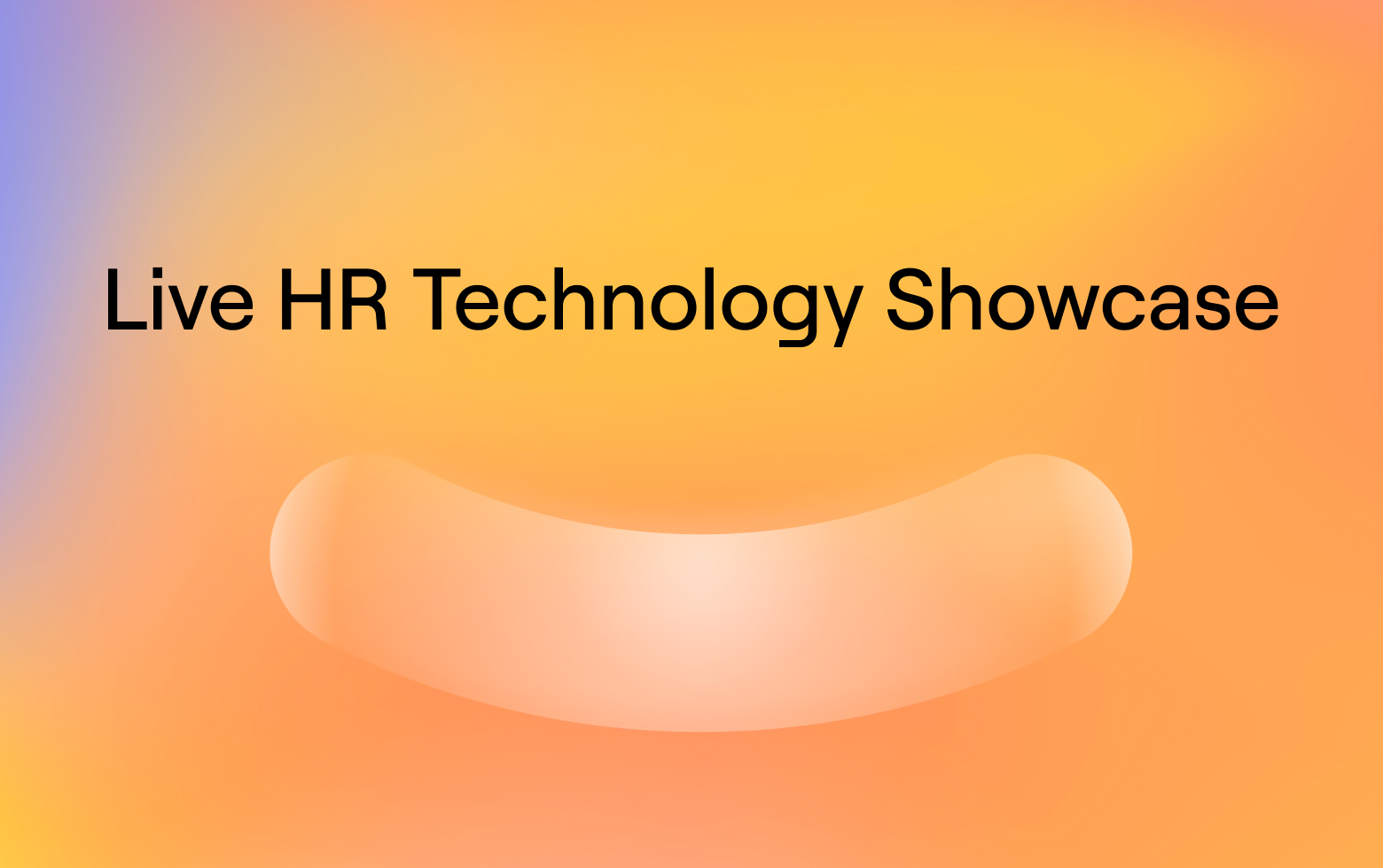 Phenom: Live HR Technology Showcase