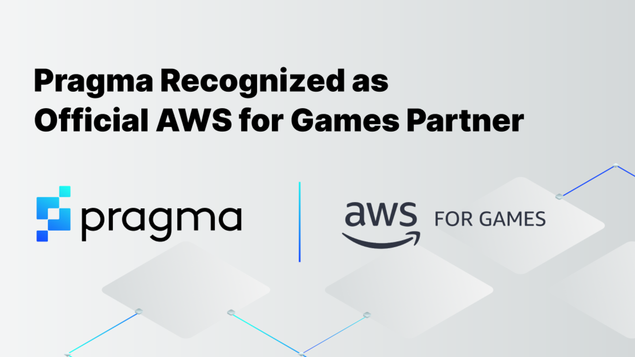 Pragma Recognized as Official AWS for Games Partner