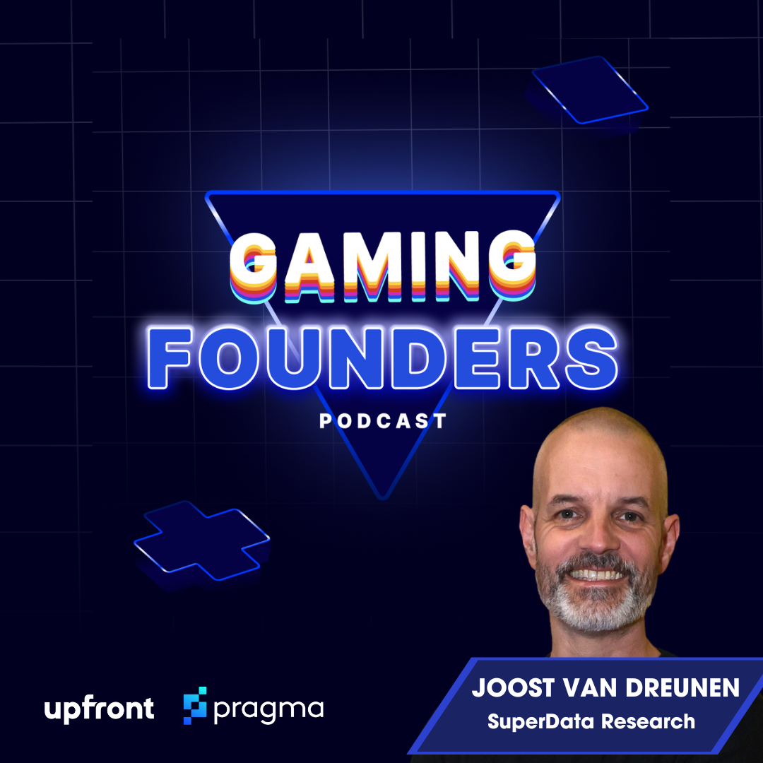 The Gaming Founders Podcast - Joost van Dreunen