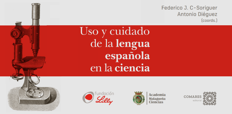 Portada libro gris y roja con el dibujo de un microscopio, logo de la Fundación Lilly, Comares y Academia Malagueña de ciencias.