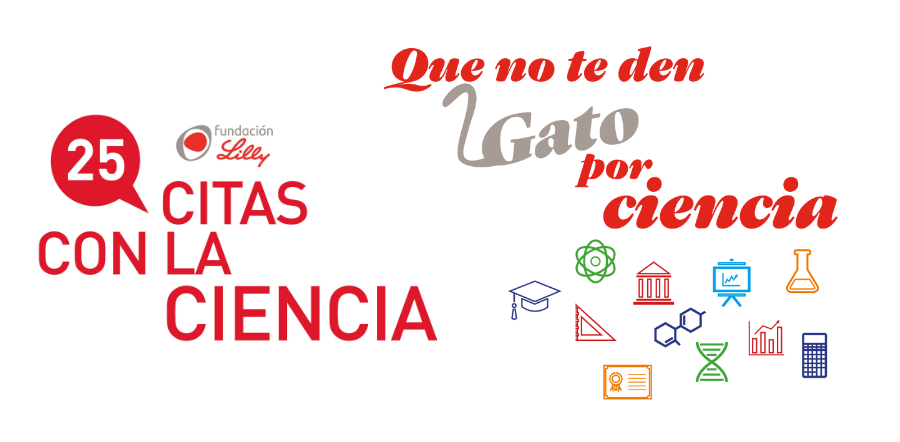 Logo e imagen Cita con la Ciencia 25, titulada: “Que no te den gato por ciencia”