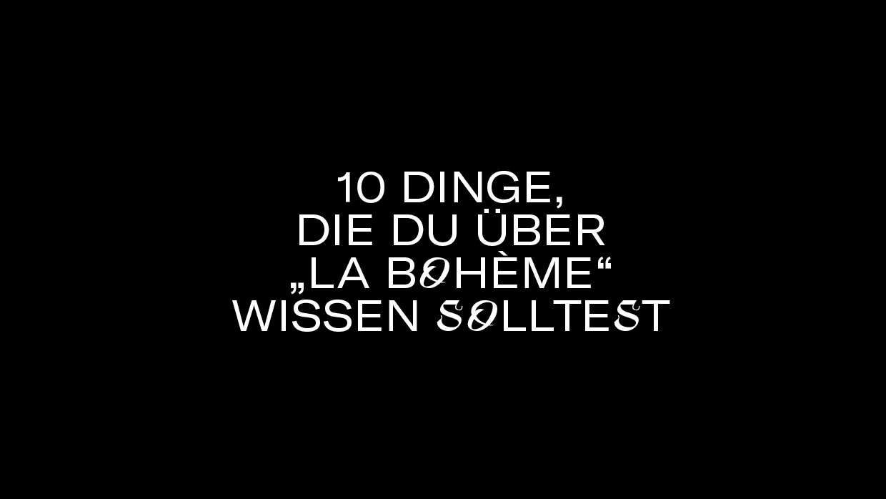 10Dinge LaBoheme2 10Dinge LaBoheme2