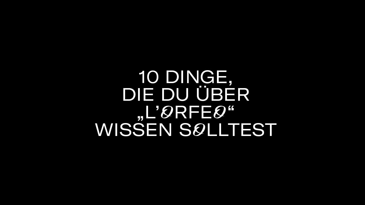 10 Dinge Orfeo2 10 Dinge Orfeo2