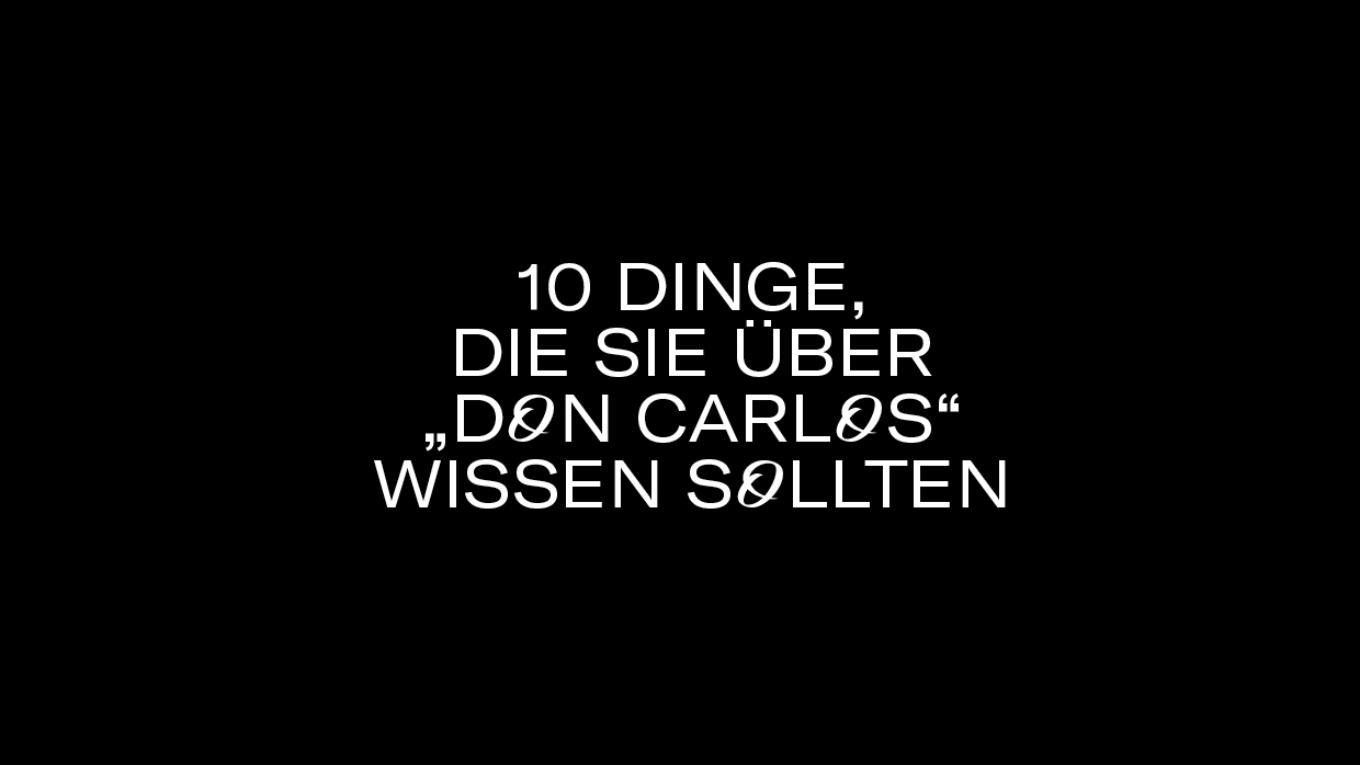 Startseite 10 Dinge Don Carlos Startseite 10 Dinge Don Carlos