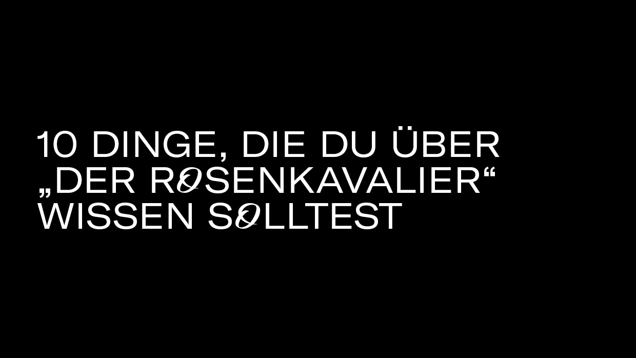 10 Dinge Rosenkavalier3
