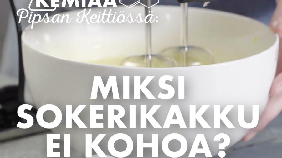 Keittiökemiaa: Miksi sokerikakku ei kohoa?
