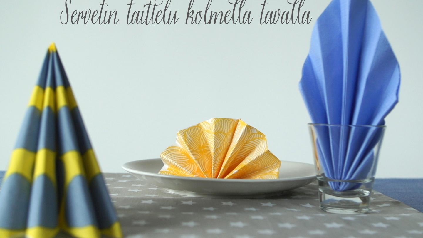 Servetin taittelu kolmella tavalla