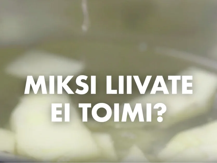 Osa 6: Miksi liivate ei toimi?