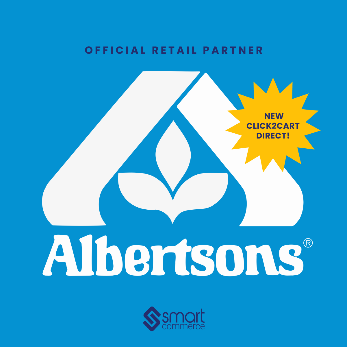 Albertsons Is Now An Official Retail Partner of SmartCommerce