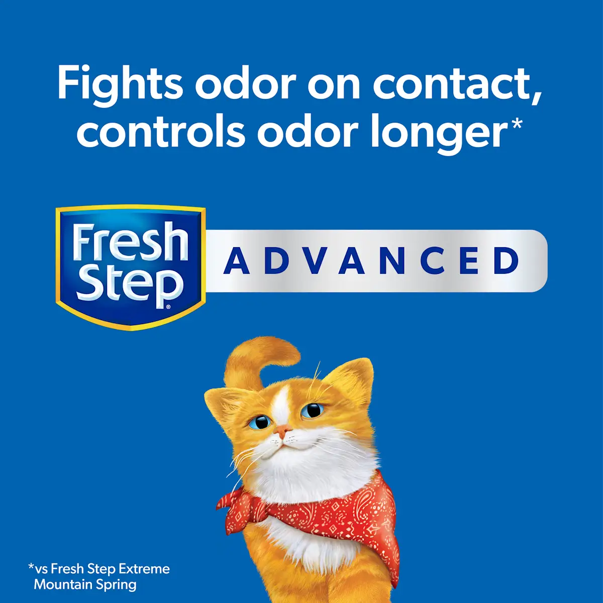 Fights odor on contact, controls odor longer, Fresh Step Advanced