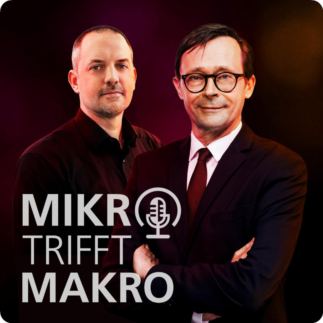 Mikro trifft Makro – Das Finanzmarktgespräch.