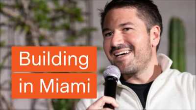 Why Miami is the Best Place to Build: Insights from Jack Abraham