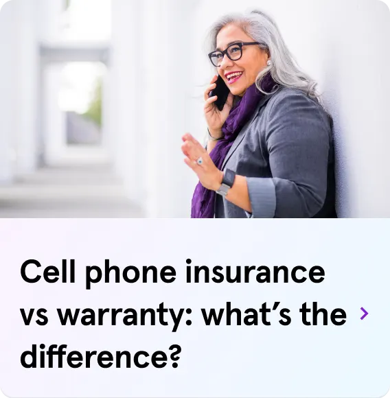 Cell phone insurance vs. warranty: what's the difference?