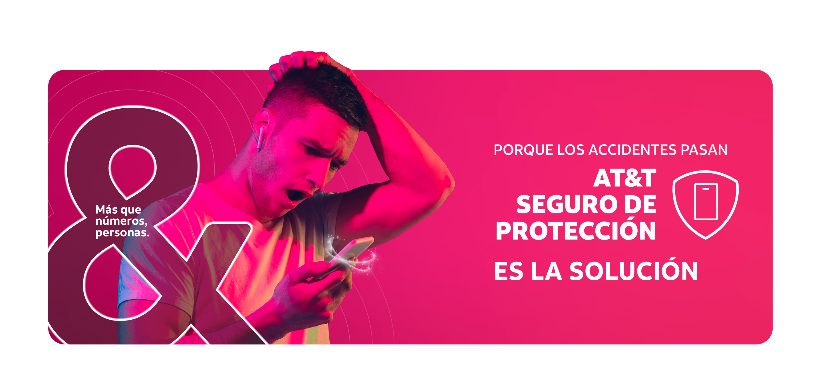 Porque los accidentes pasan - AT&T Seguro de Proteccion es la solucion