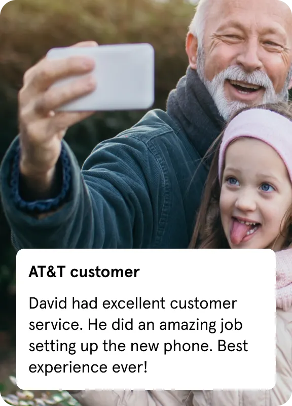 AT&T customer
David had excellent customer service. He did an amazing job setting up the new phone. Best experience ever!