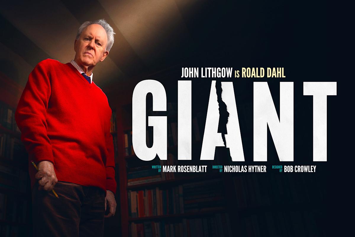 An older man in a red sweater stands in front of shelves of books. Large text next to him reads "John Lithgow is Roald Dahl GIANT" with smaller credits for Mark Rosenblatt, Nicholas Hytner, and Bob Crowley.