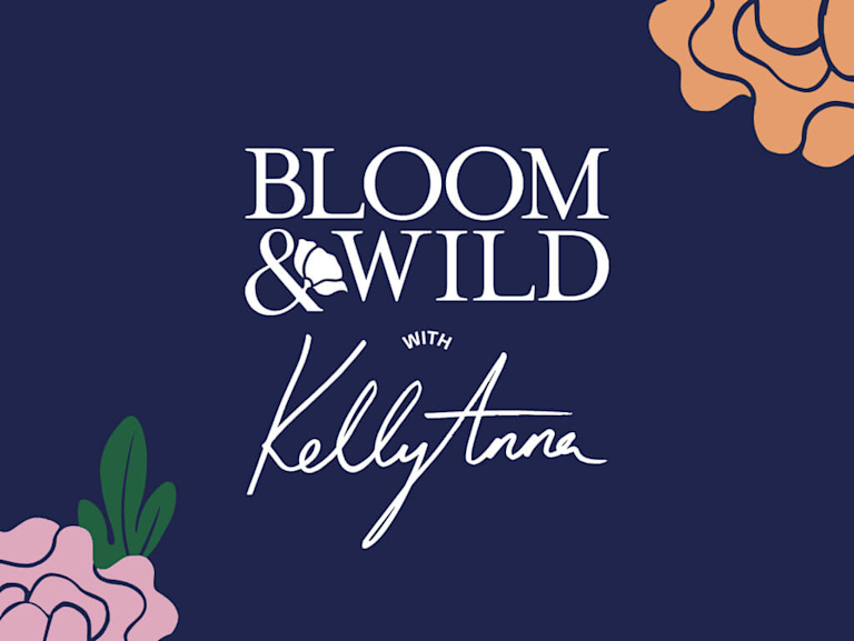 Text reads: Bloom & Wild with Kelly Anna, on a navy blue background with stylised illustrations of peonies.