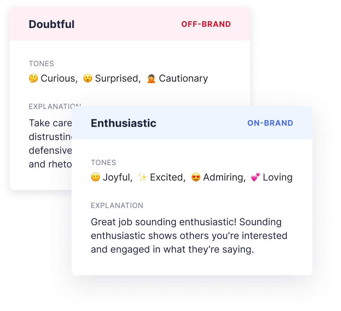 Use tone profiles to make sure your message reads as intended.