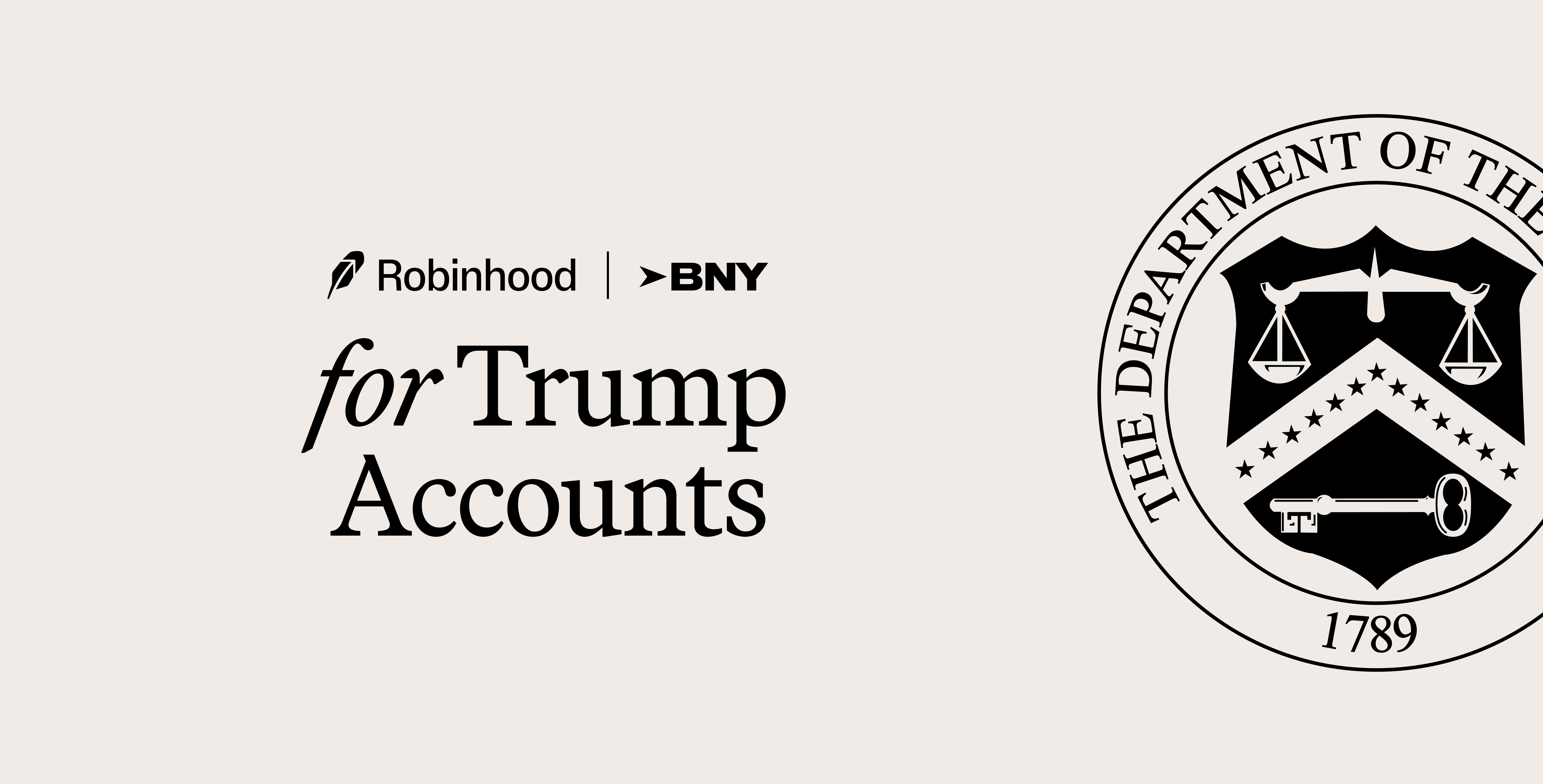 Robinhood Tapped as Brokerage for Trump Accounts, Together with BNY
