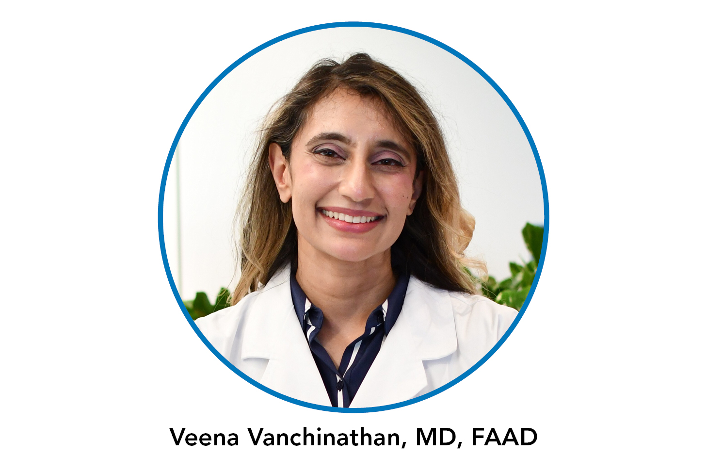 Headshot of Veena Vanchinathan, MD, FAAD