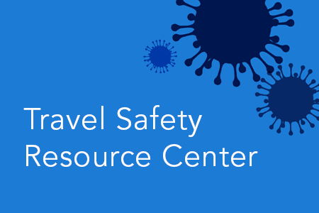 COVID-19 travel safety resource center