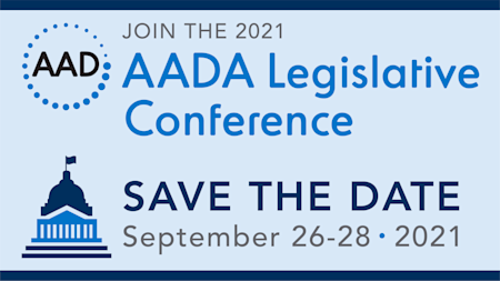 2021 AADA Legislative Conference - Save the date