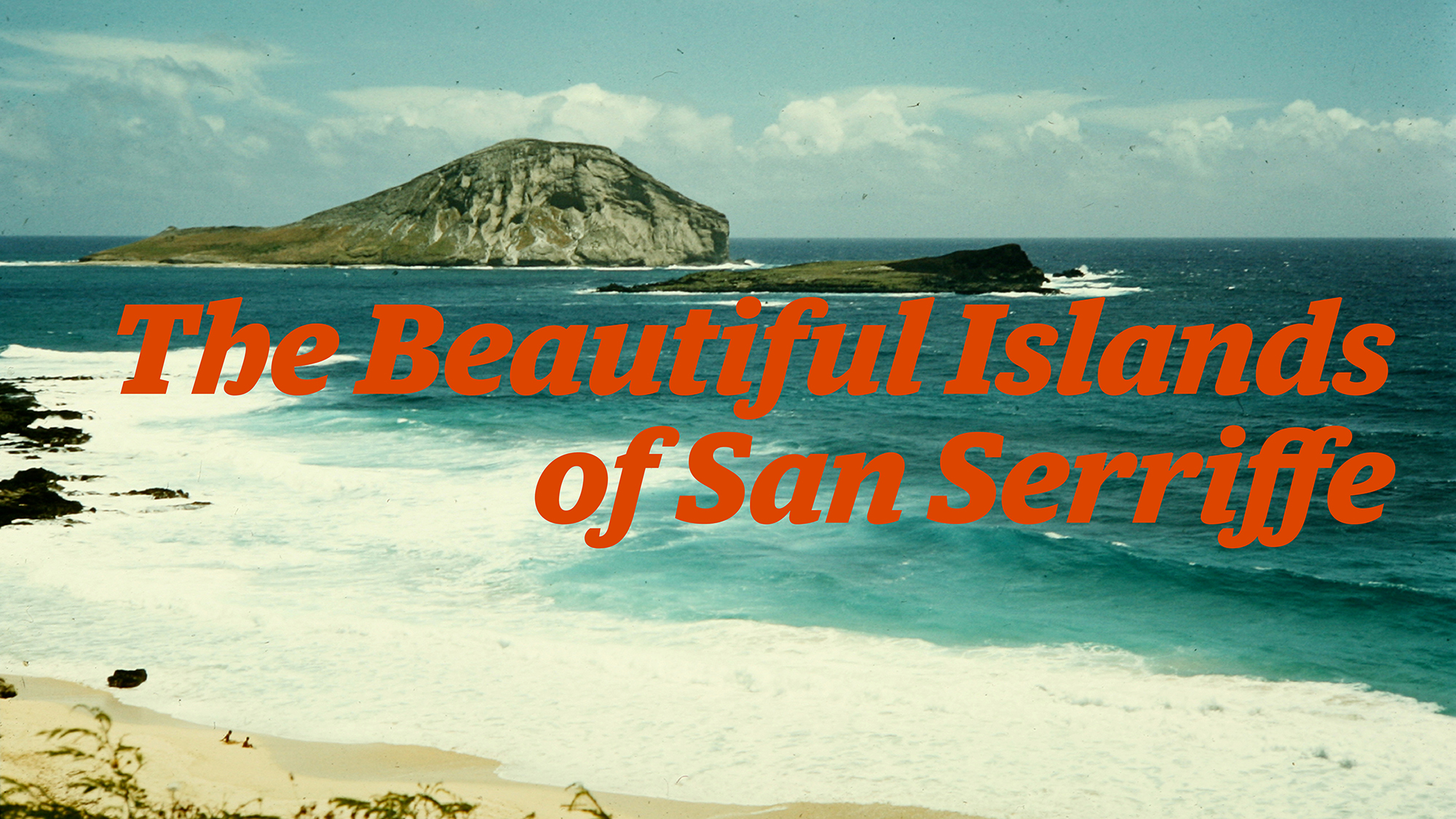 The Beautiful Islands of San Serriffe