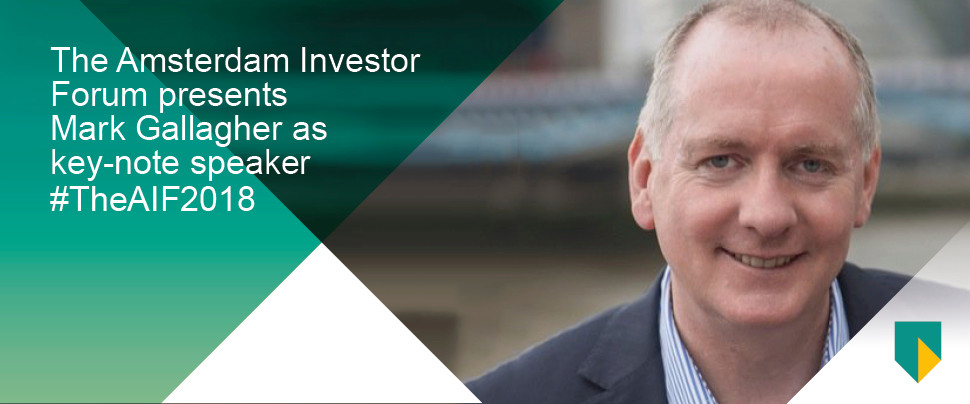 Mark Gallagher key-note speaker at the Amsterdam Investor Forum 2018