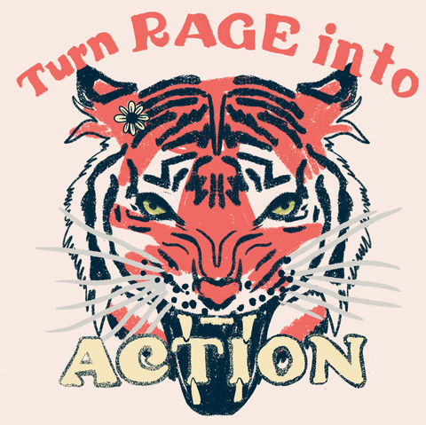 turn rage into action.gif