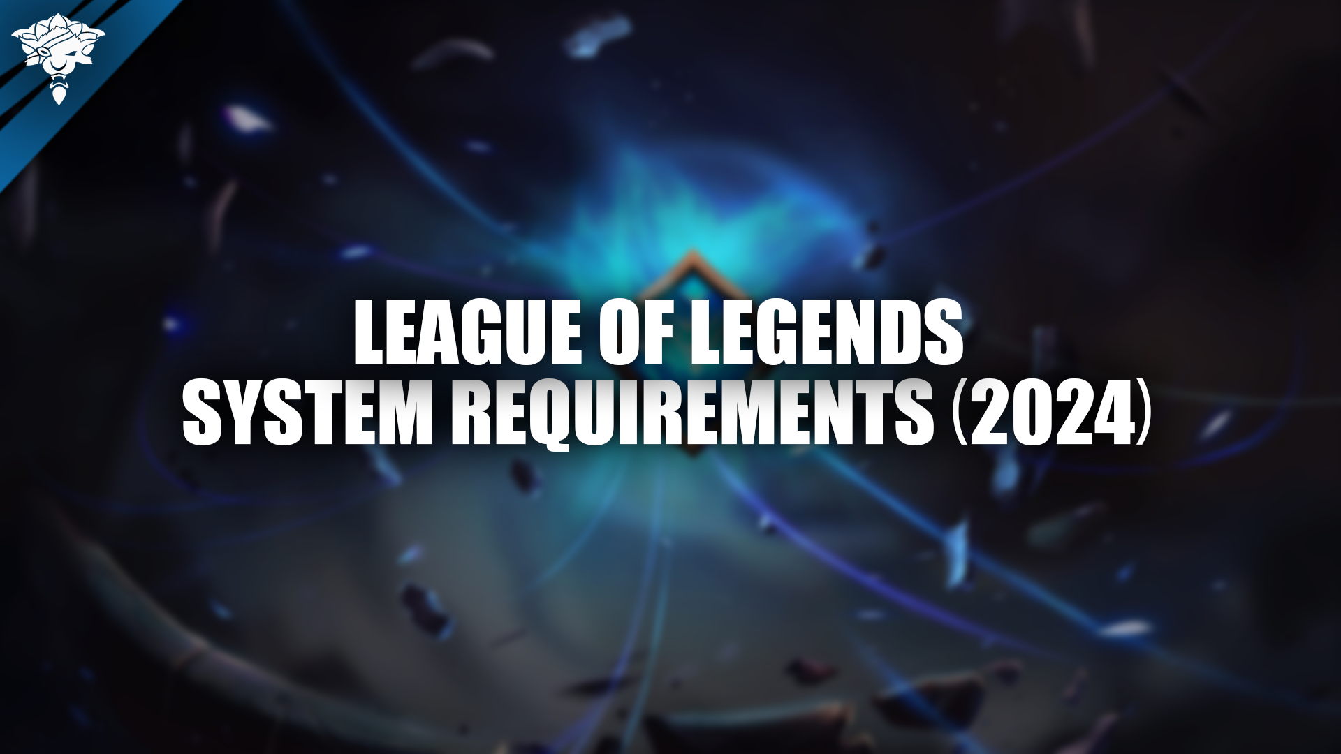 League of Legends System Requirements (2024)