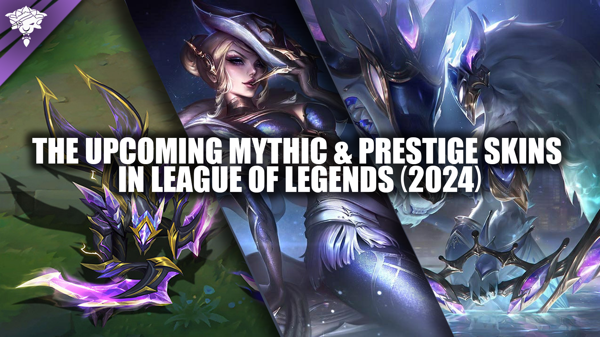 The Upcoming Mythic & Prestige Skins In LoL (2024)