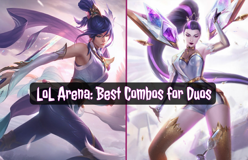 LoL Arena: Best Combos for Duos