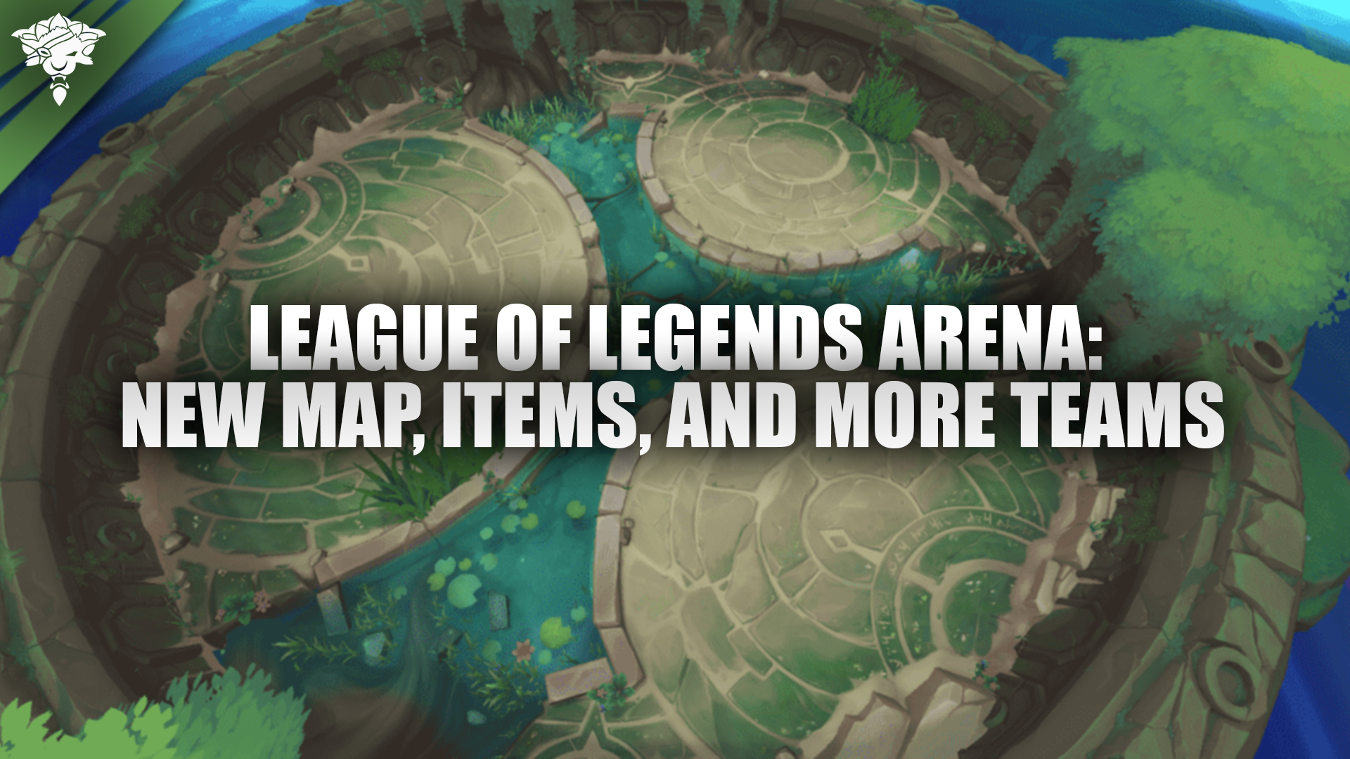 League of Legends Arena: New Map, Items, and More Teams