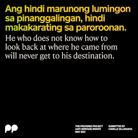 An instagram tile with the quote" He who does not know how to look back at where he came from will never get to his destination." in green and yellow gradient on a black background.