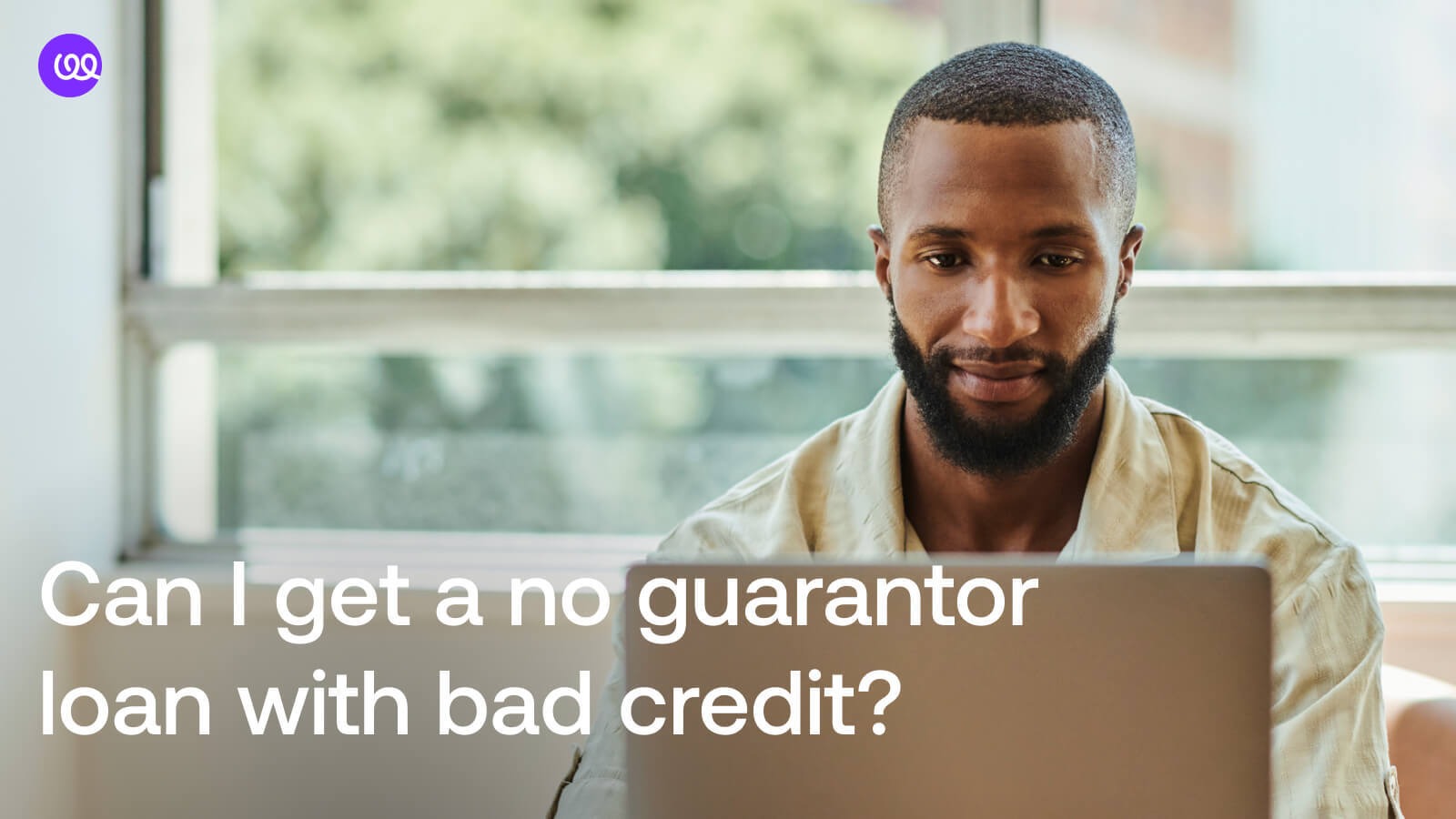 can i get a no guarantor loan with bad credit?