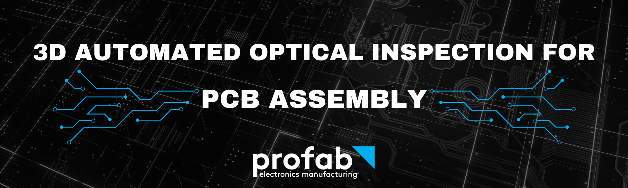 3D Automated Optical Inspection For PCB Assembly Inspection