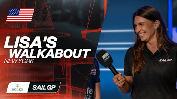 WATCH: Lisa's Walkabout at the Mubadala New York Sail Grand Prix