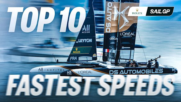 WATCH: The top ten fastest speeds in SailGP
