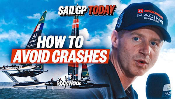 SailGP Today: How teams avoid collisions at 100 km/h