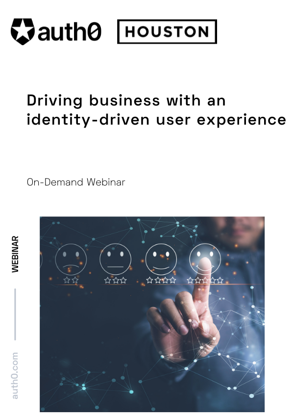 Driving Business with an Identity-Driven User Experience