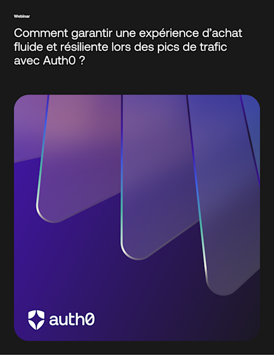 Pics de trafic maîtrisés, expérience d’achat sécurisée avec Auth0