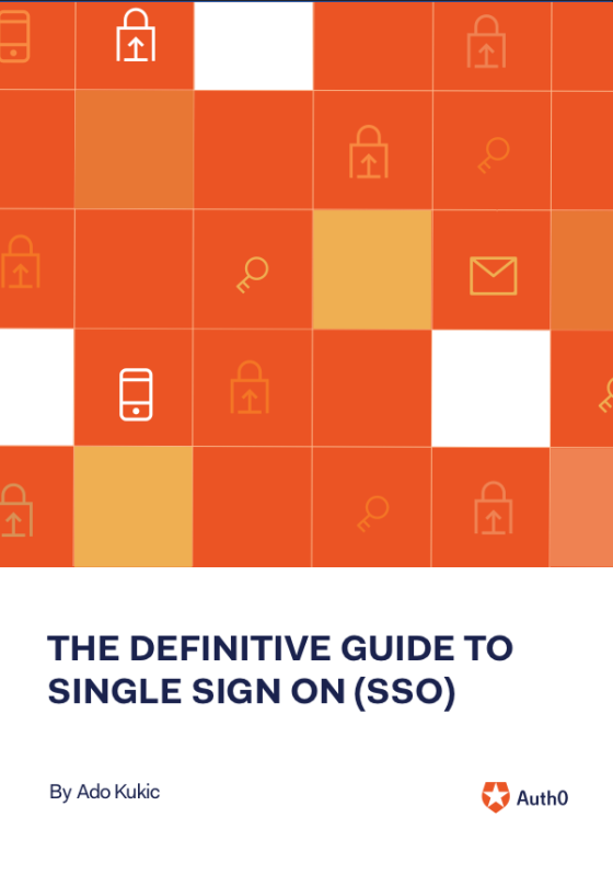 The Definitive Guide to Single Sign-On