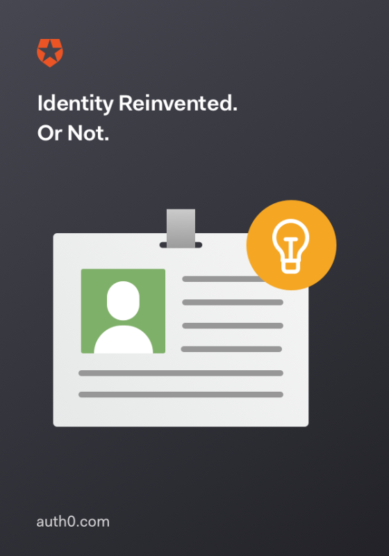 Identity Reinvented. Or Not.