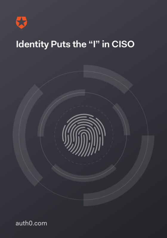 Identity Puts the "I" in CISO