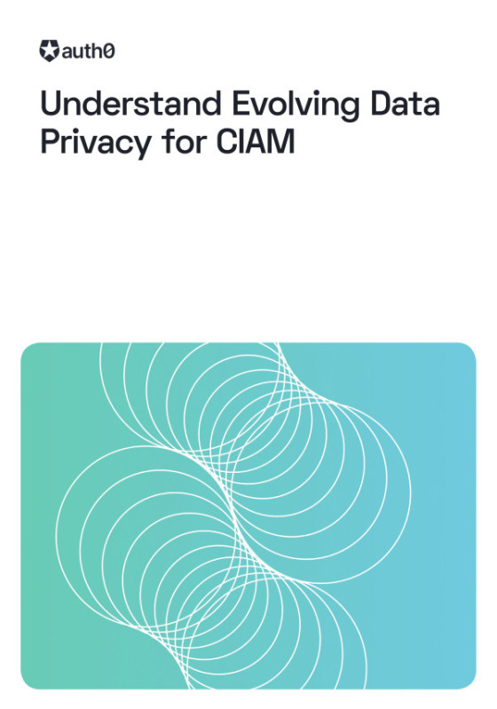 Understand Evolving Data Privacy for CIAM
