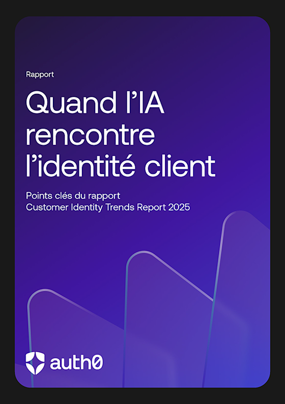 Customer Identity Trends 2025 : Quand l’IA rencontre l’identité client