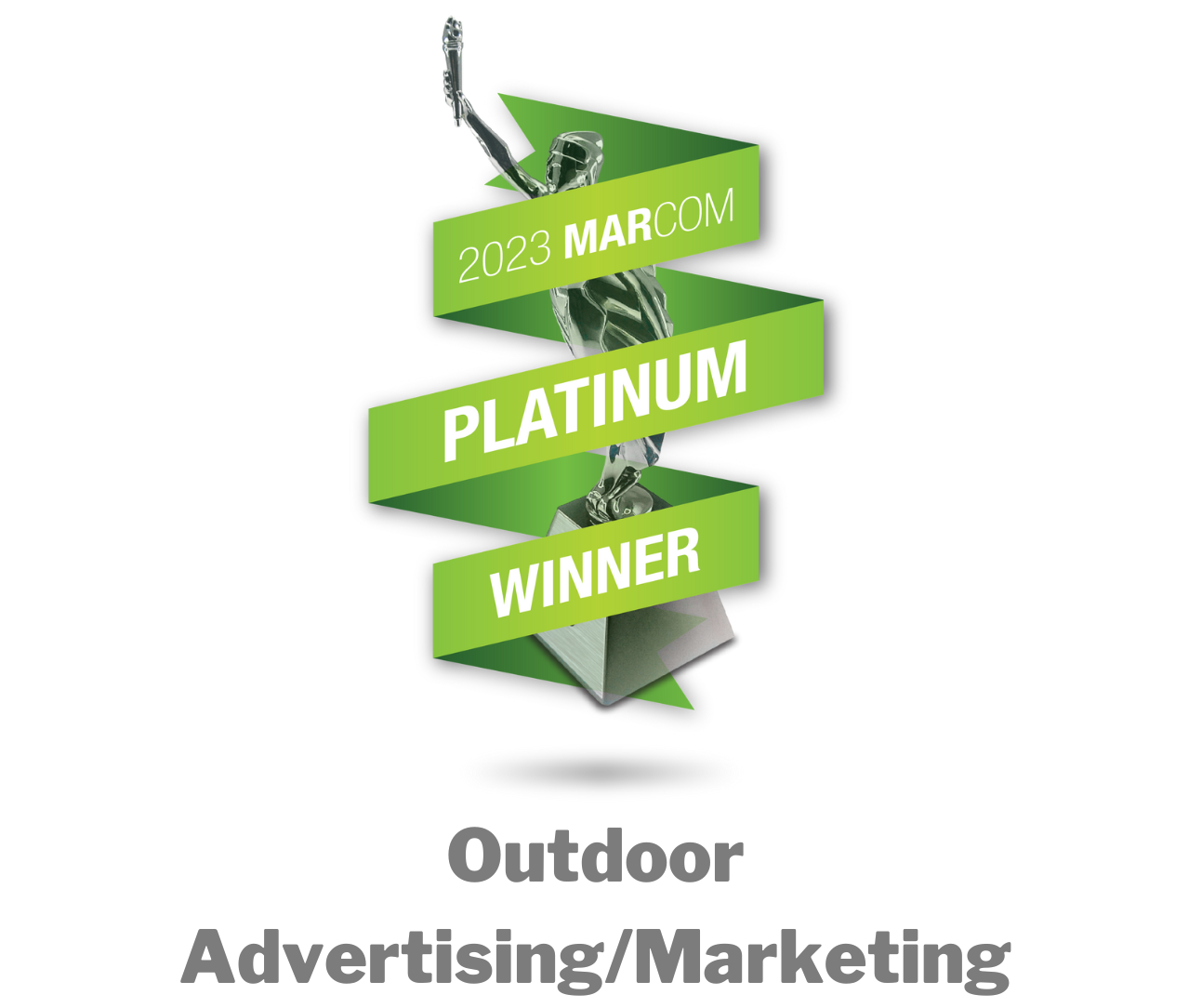 2023 Marcom Platinum Winner Outdoor Advertising/Marketing