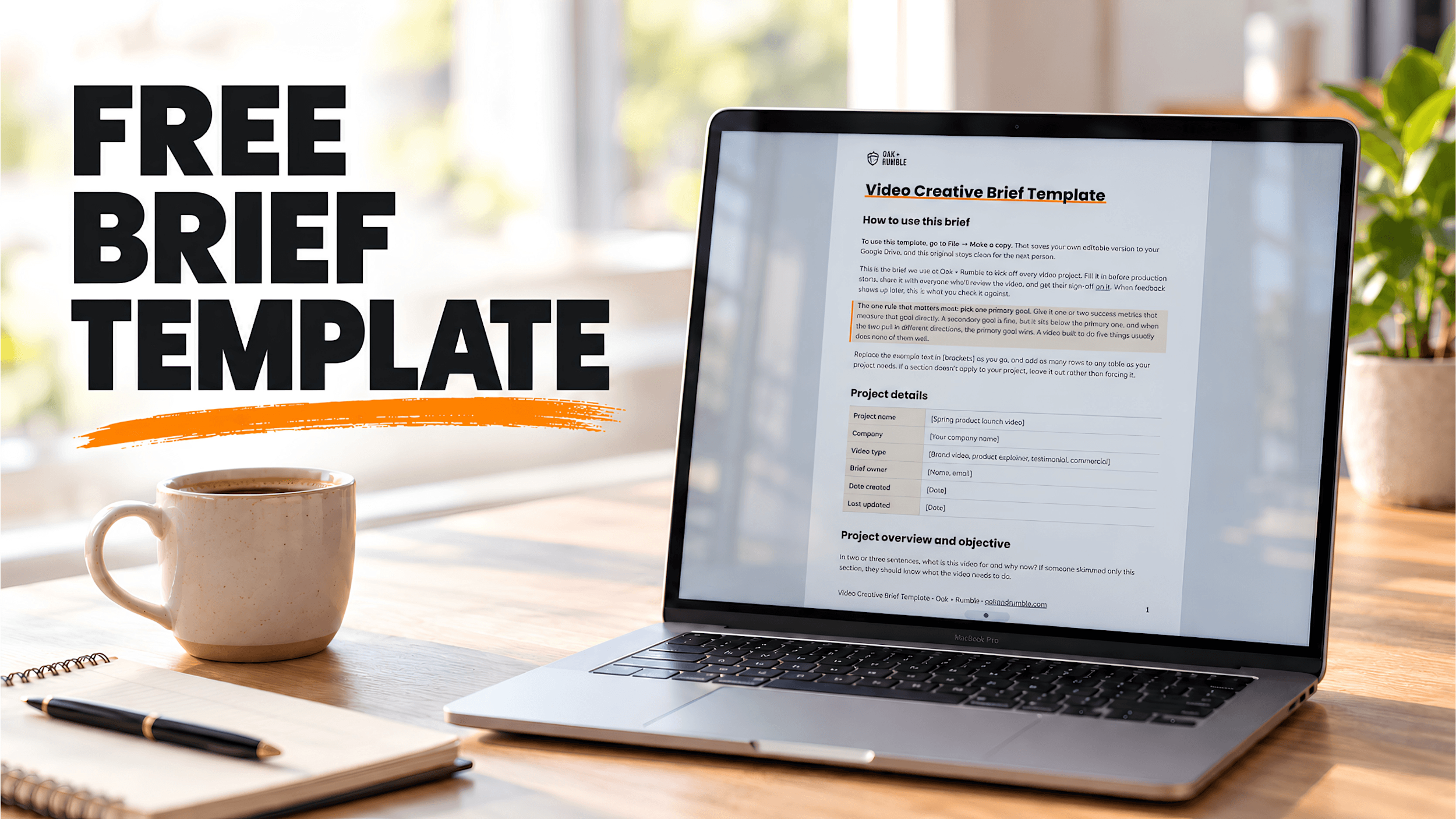The Oak + Rumble video creative brief template open on a laptop on a sunny desk, next to the words Free brief template