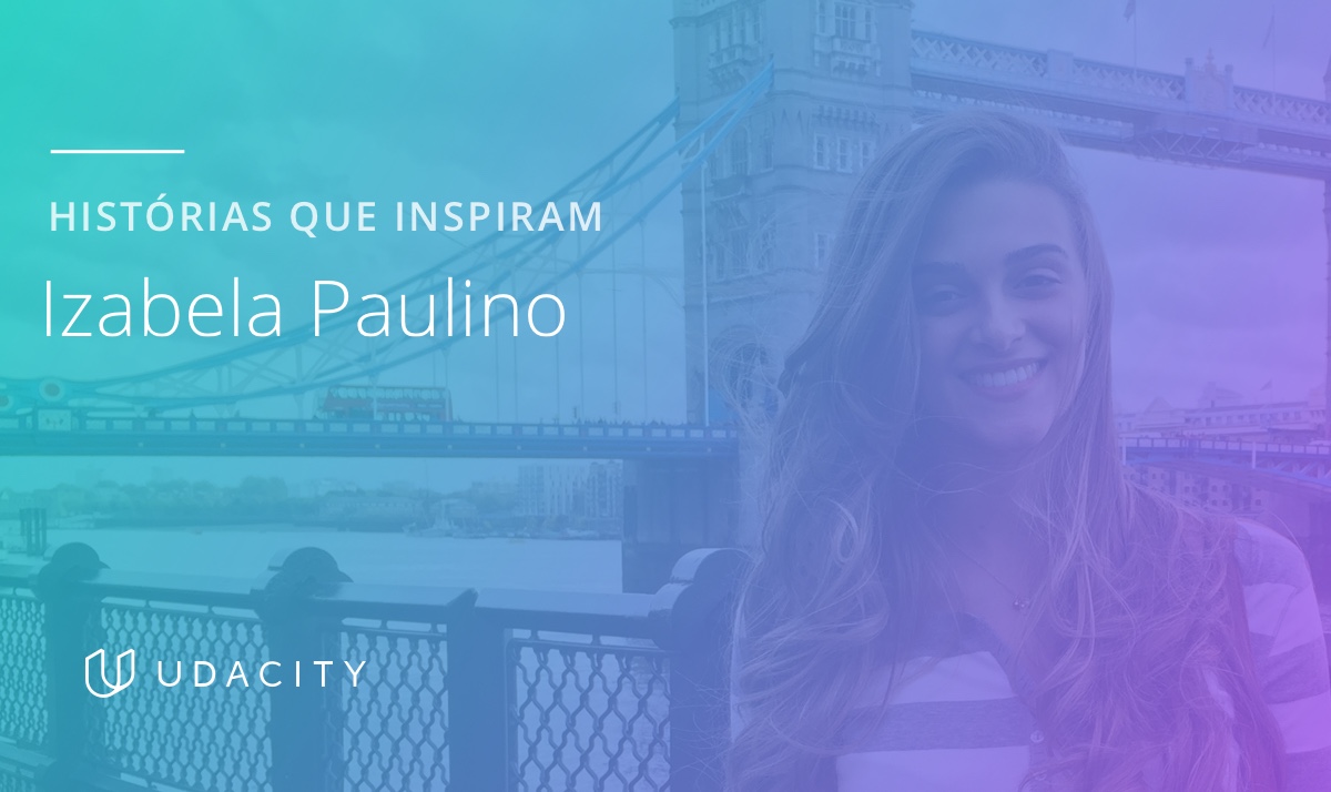 Izabela Paulino, cientista de dados na TOTVS